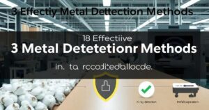 3 Métodos Eficazes de Detecção de Metais na Indústria Têxtil